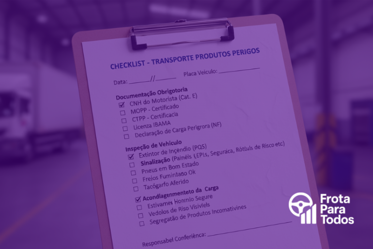 Checklist para Transporte de Produtos Perigosos: Como Fazer?